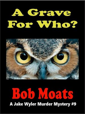 cover image of A Grave for Who?